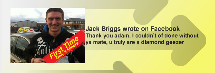 jack briggs passed and was very happy with his drivng lessons from adam iliffe from think driving school