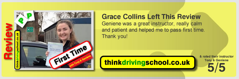 Grace Collins left this review: Geniene was a great instructor, really calm and patient and helped me to pass first time. Thank you! .