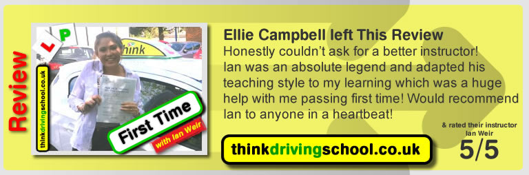 Ellie Campbell passed with driving instructor ian weir and lef this awesome review of think driving school 