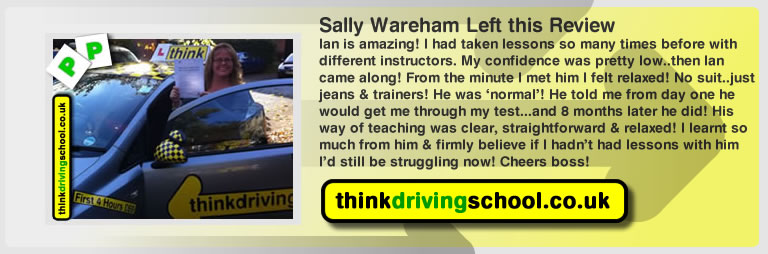 Sally Wareham left this awseom feview of think driving school alton and of Ian Weir his driving instructor
